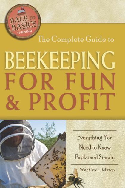 The complete guide to beekeeping for fun profit everything you need to know explained simply cindy belknap. - State of emergency the way we were.
