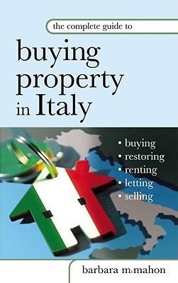 The complete guide to buying property in italy by barbara mcmahon. - Guide universelle de tous les pays-bas ou les dix-sept provinces ....