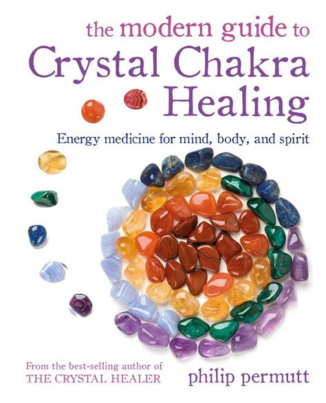The complete guide to crystal chakra healing energy medicine for mind body and spirit. - Vw 1999 new beetle ac owners manual.