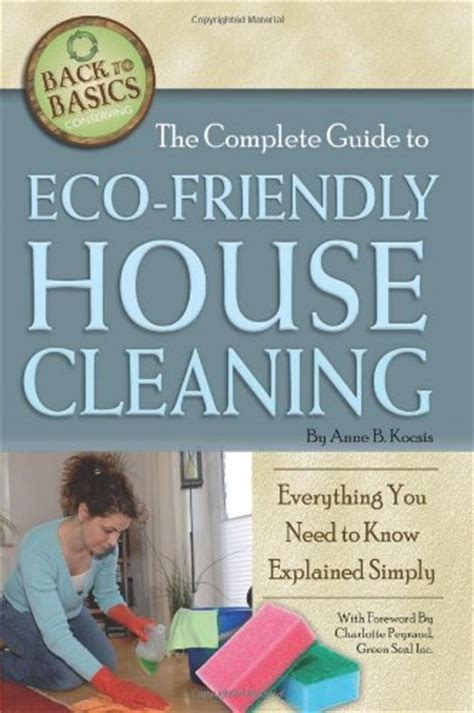 The complete guide to eco friendly house cleaning by anne b kocsis. - 666 ebós de odu para todos os fins.