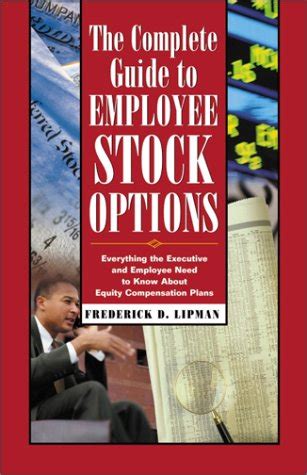 The complete guide to employee stock options by frederick d lipman. - A haverok, avagy, a vörös arisztokrácia tündöklése és nyomorúsága.