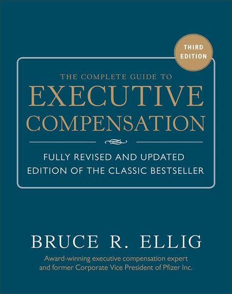 The complete guide to executive compensation 3 e by bruce ellig. - Presente y futuro del derecho de aguas en españa.