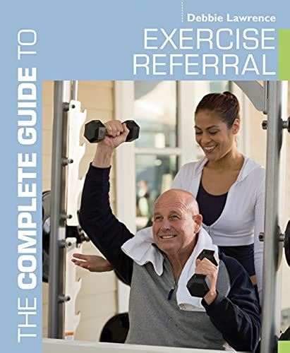 The complete guide to exercise referral working with clients referred to exercise complete guides. - Física para ciencias e ingeniería vol 1.