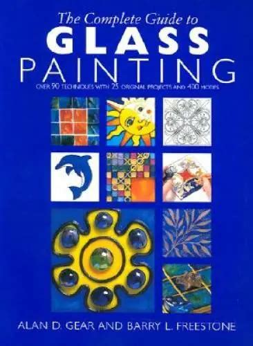 The complete guide to glass painting over 80 techniques with. - The mortal instrument les origines tome 3.
