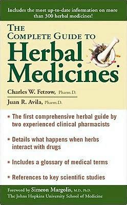 The complete guide to herbal medicines 1st edition. - Etterkommere og forfedre til lars martinsen og eli ellefsdtr. vangen.