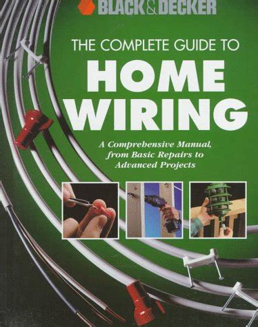 The complete guide to home wiring a comprehensive manual from basic repairs to advanced projects black and decker. - Historias del gas en la argentina, 1823-1998..