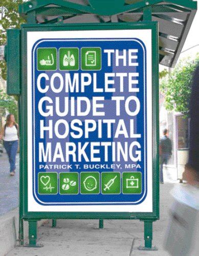 The complete guide to hospital marketing by patrick t buckley. - Traité de médecine légale et de jurisprudence médicale.