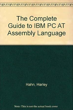 The complete guide to ibm pc at assembly language by harley hahn. - Samsung hln467wx hln567wx tv service manual.