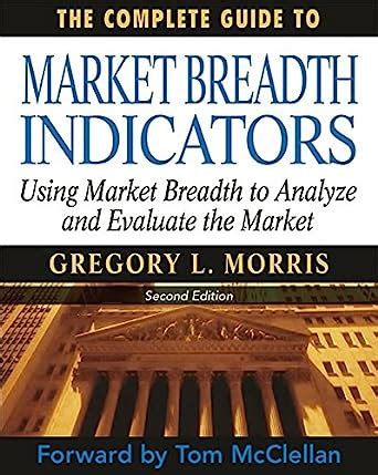 The complete guide to market breadth indicators how to analyze and evaluate market direction and strength. - Nozioni ed esempi di metrica italiana.