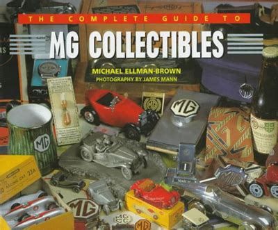 The complete guide to mg collectibles by michael ellman brown. - Janome my style 22 sewing machine manual.