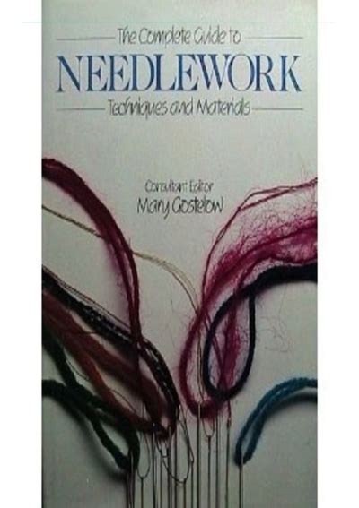 The complete guide to needlework techniques and materials. - Deep tissue massage treatment a handbook of neuromuscular therapy 1e mosbys massage career development.