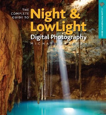 The complete guide to night lowlight digital photography comp gt night lowlight d. - Garmin nuvi 50lm quick start guide.