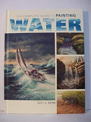 The complete guide to painting water. - The internet warp book your complete guide to getting online.