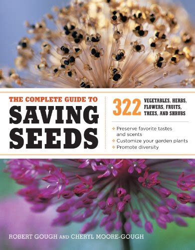The complete guide to saving seeds 322 vegetables herbs fruits flowers trees and shrubs. - Flora e fauna do parque natural morro do osso.