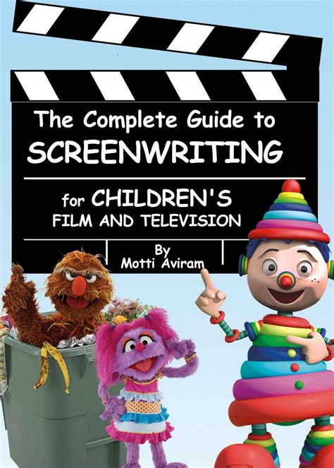 The complete guide to screenwriting for childrens film television. - Leadership modernising our perspective tilde textbooks.