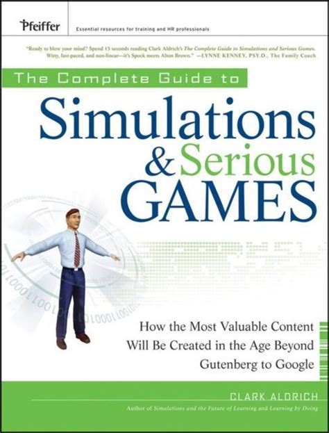The complete guide to simulations and serious games by clark aldrich. - Esquizofrenia un manual para la recuperacion total spanish edition.