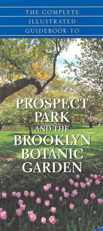 The complete guidebook to prospect park and the brooklyn botanic gardens. - The wall street journal guide to information graphics the dos and donts of presenting data facts.