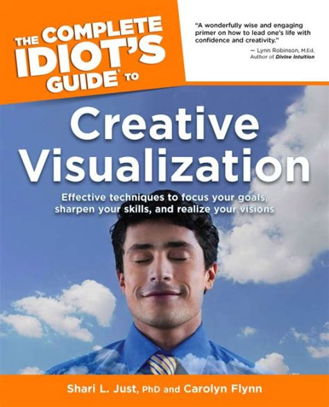The complete idiot s guide to creative visualization. - Su excelencia [por] mario moreno, cantinflas..
