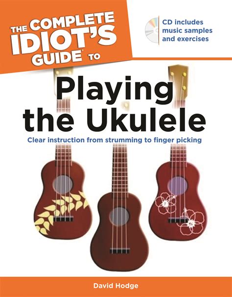 The complete idiot s guide to playing the ukulele idiot. - Student study guide to accompany biology 9th.