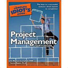 The complete idiot s guide to project management 4th edition. - Terra sigillata paleocristiana gris en la villa romana de la olmeda.