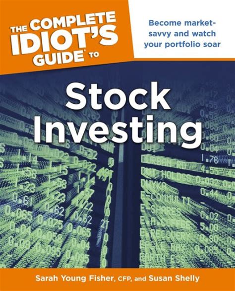 The complete idiot s guide to stock investing. - Dia em que desapareço no mar.