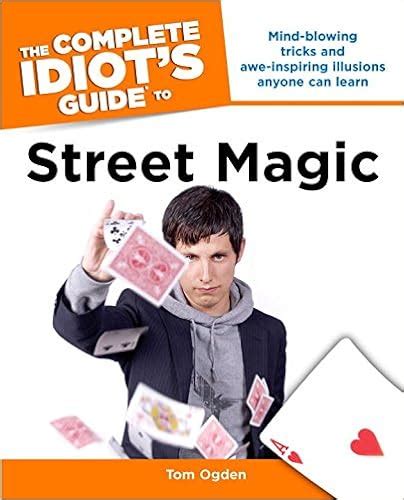 The complete idiot s guide to street magic complete idiot s guides lifestyle paperback. - Sibir s105ge domestic gas refrigerator manual.