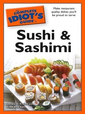 The complete idiot s guide to sushi and sashimi. - Cbse entre jeunes french together guide.