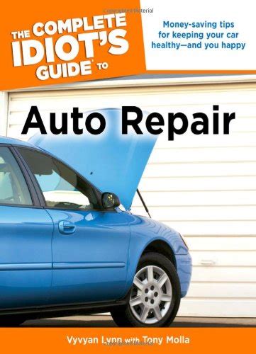 The complete idiots guide to auto repair complete idiots guides lifestyle paperback. - Lecturas psicopoliticas de los derechos humanos en latinoamerica.