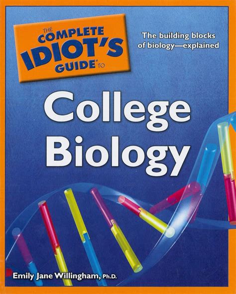 The complete idiots guide to college biology by emily willingham ph d. - New york state teacher certification examinations study guide.