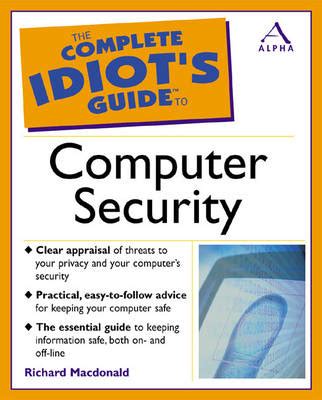The complete idiots guide to computer security. - Manuale di servizio di kenwood ts 830.