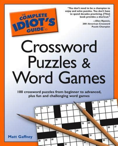 The complete idiots guide to crossword puzzles and word games. - Momentos estelares de la naturaleza española.