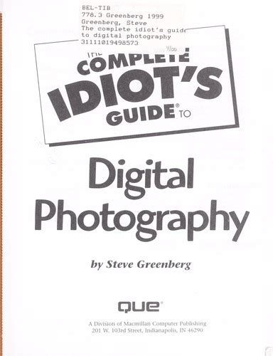 The complete idiots guide to digital photography by steve greenberg. - Toshiba e studio163 203 service handbuch.