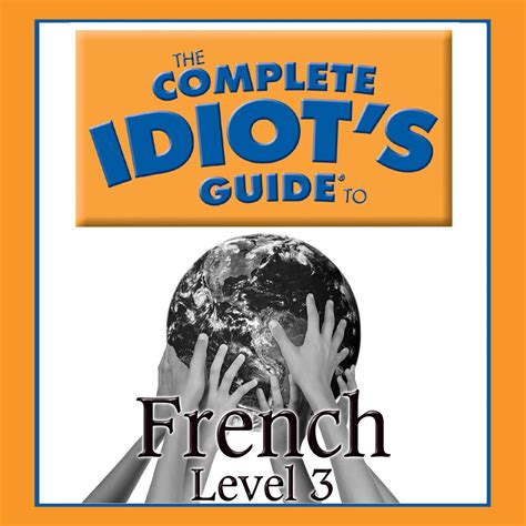 The complete idiots guide to french level 2. - Arctic cat f7 2003 manual shop.