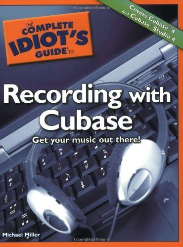 The complete idiots guide to recording with cubase. - Gamla hus och gamla släkter från vasatidens och stormaktstidens stockholm..