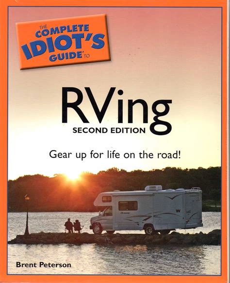 The complete idiots guide to rving by brent peterson. - Modelling sailing men of war an illustrated step by step guide.
