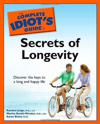 The complete idiots guide to secrets of longevity by kandeel judge. - The oxford handbook of management information systems by robert d galliers.