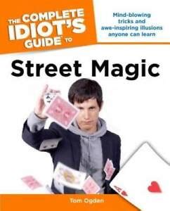 The complete idiots guide to street magic complete idiots guides lifestyle paperback. - Guía de estudio de gobierno cívico del estado.
