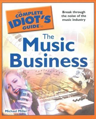 The complete idiots guide to the music business by michael miller. - Zabójstwa uprzywilejowane w świetle badań akt sądowych i badań ankietowych.