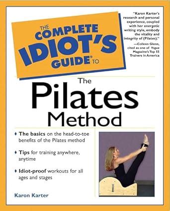 The complete idiots guide to the pilates method by karon karter. - Cub cadet mower deck service manual.