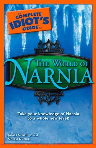 The complete idiots guide to the world of narnia by cheryl dunlop. - Manual of pulmonary function testing 8e manual of pulmonary function testing ruppel.