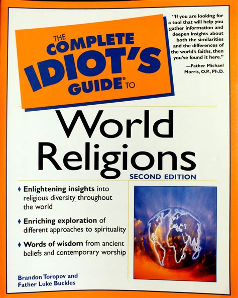 The complete idiots guide to the worlds religions by brandon toropov. - Épitre de saint paul aux galates.