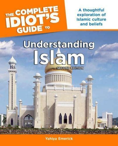 The complete idiots guide to understanding islam 2nd edition. - Citroen bx reparaturanleitung haynes service und reparaturanleitung.