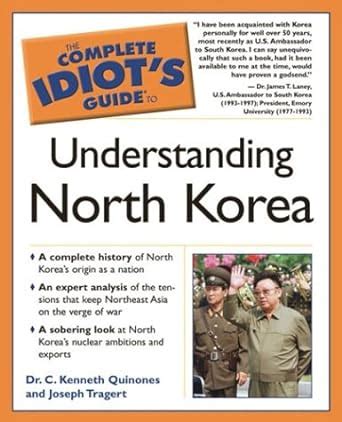 The complete idiots guide to understanding north korea. - Arte del libro e della rivista..