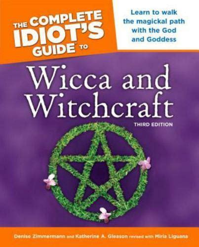 The complete idiots guide to wicca and witchcraft 3rd ediition idiots guides. - Colonia saracena di lucera e la sua distruzione..