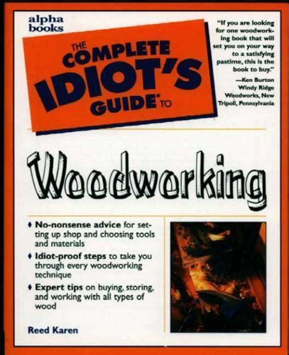 The complete idiots guide to woodworking. - Illustrated tool and equipment manual b737 download.