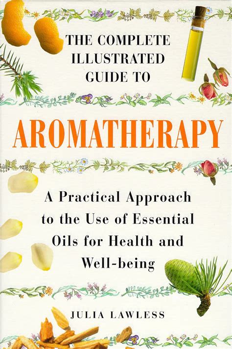 The complete illustrated guide to aromatherapy a practical approach to. - Manuale di riparazione della stampante canon i80.