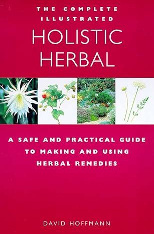 The complete illustrated guide to holistic herbal a safe and. - Wirtschafts- und gesellschaftsstruktur der udssr als determinante der perestroika.