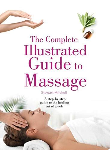 The complete illustrated guide to massage. - Repair manual for 82 suzuki 1100 gs.