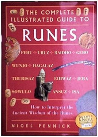 The complete illustrated guide to runes how to interpret the ancient wisdom of the runes. - Mit kell tudni a háborúról és a korszerű hadseregekről?.