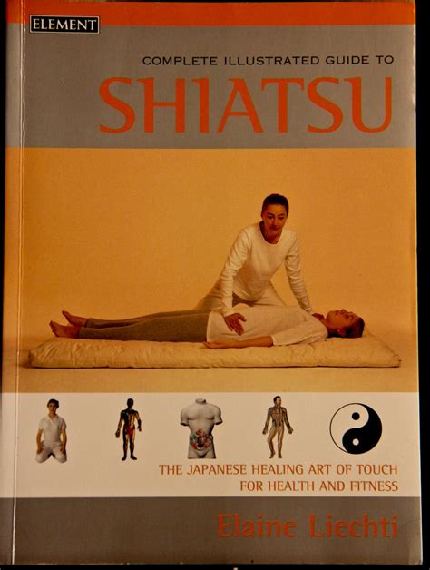 The complete illustrated guide to shiatsu by elaine liechti. - Georges le tueur ; (suivi de) ma voisine est une salope.